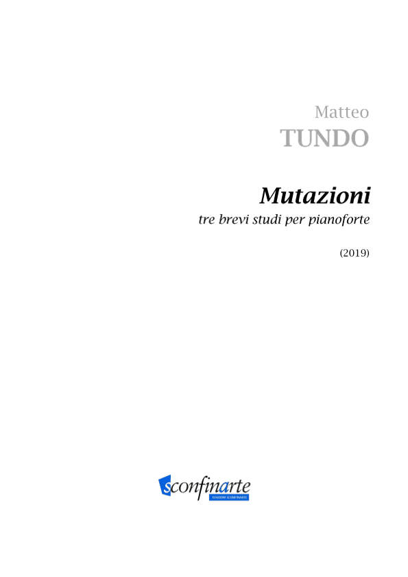 Matteo Tundo: MUTAZIONI (ES-21-007)
