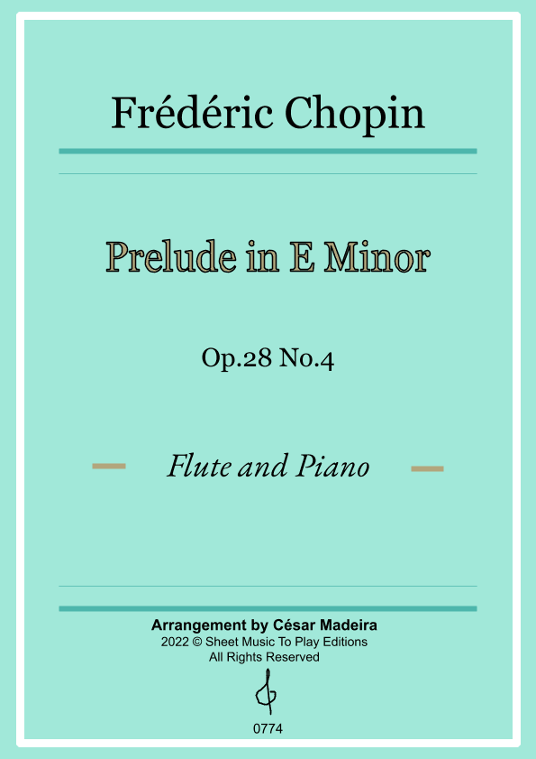 Prelude in E minor by Chopin - Flute and Piano (Full Score and Parts) (arr. César Madeira)