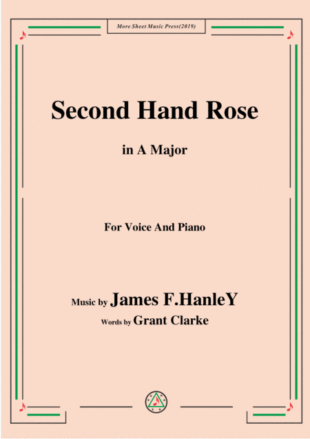 James F. HanleY-Second Hand Rose,in A Major,for Voice&Piano (arr. MSM)
