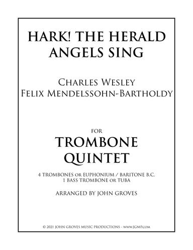 Hark! The Herald Angels Sing - Trombone Quintet (arr. John Groves)
