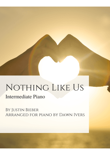 Nothing Like Us (arr. Dawn Ivers)