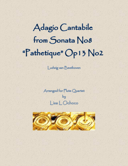 Sonata No8 "Pathetique" Op13 No2 for Flute Quartet (arr. Lisa L Ochoco)