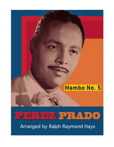 Mambo #5 (arr. Ralph Raymond Hays)
