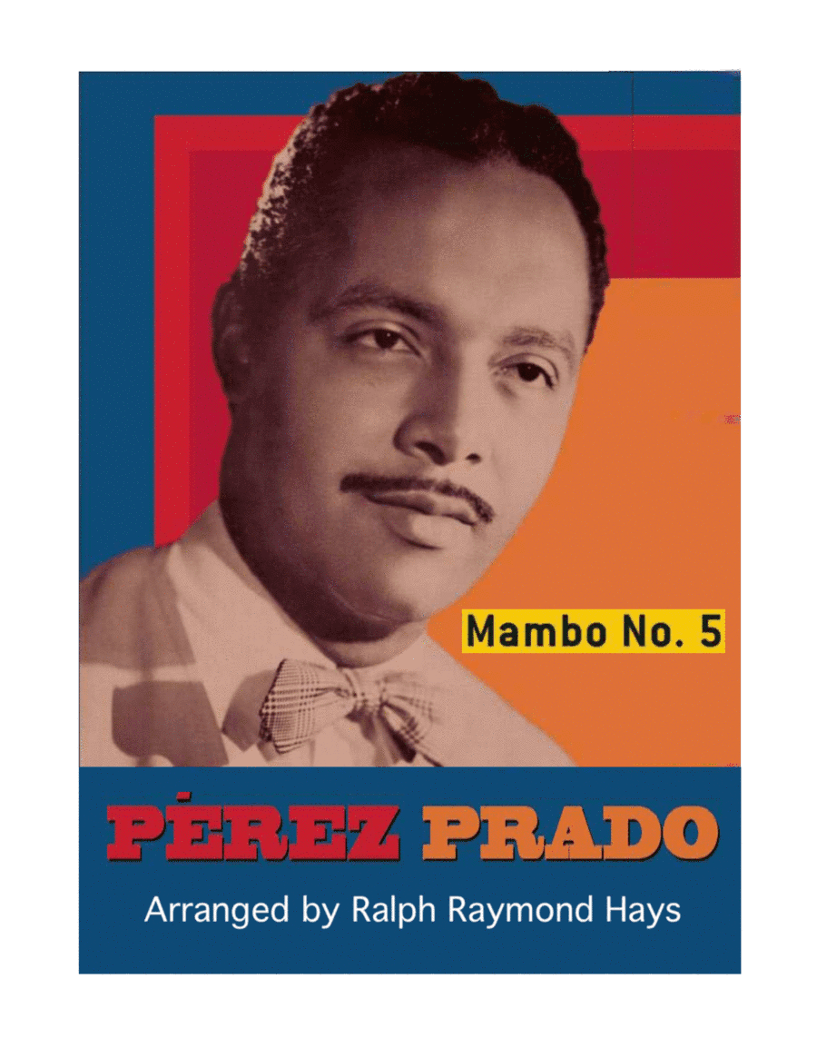 Mambo #5 (arr. Ralph Raymond Hays)