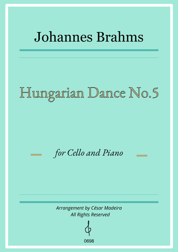 Hungarian Dance No.5 by Brahms - Cello and Piano (Full Score and Parts) (arr. César Madeira)