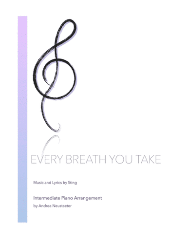 Every Breath You Take (arr. Andrea Neustaeter)