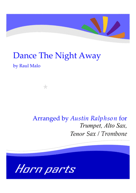 Dance The Night Away (arr. Austin Ralphson)