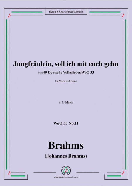 Brahms-Jungfräulein,soll ich mit euch gehn,WoO 33 No.11,in G Major,for Voice&Piano (arr. MSM)