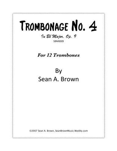 Trombonage No. 4 in Bb Major, Op. 9