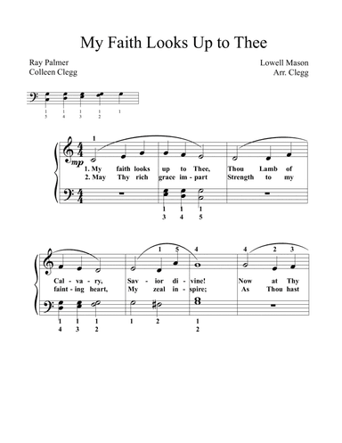 My Faith Looks Up to Thee (arr. Colleen Clegg)