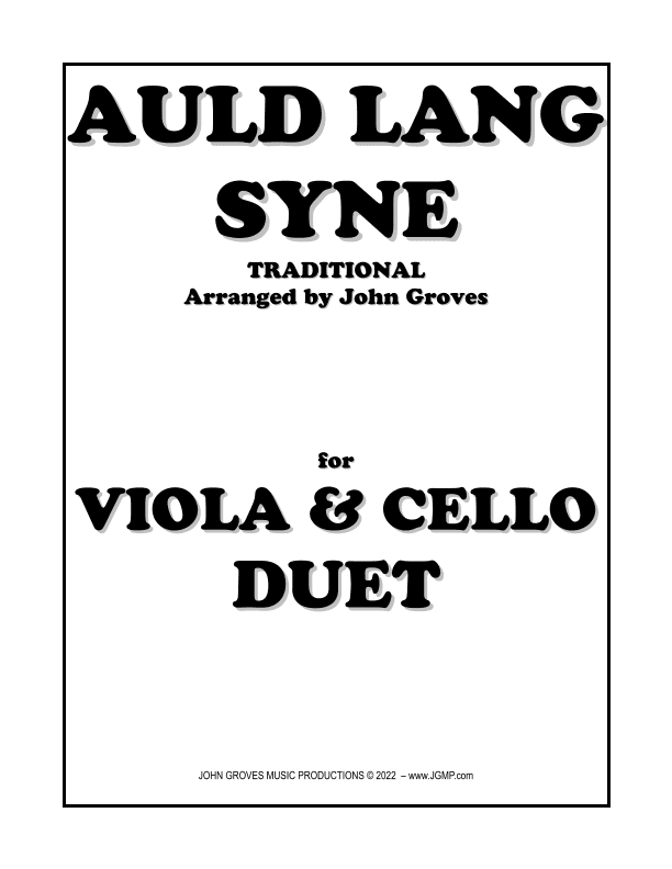 Auld Lang Syne - Viola & Cello Duet (arr. John Groves)