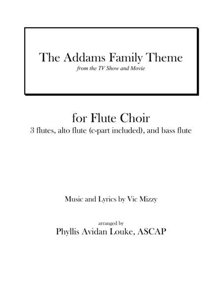 The Addams Family Theme (arr. Arranged by Phyllis Avidan Louke, ASCAP)