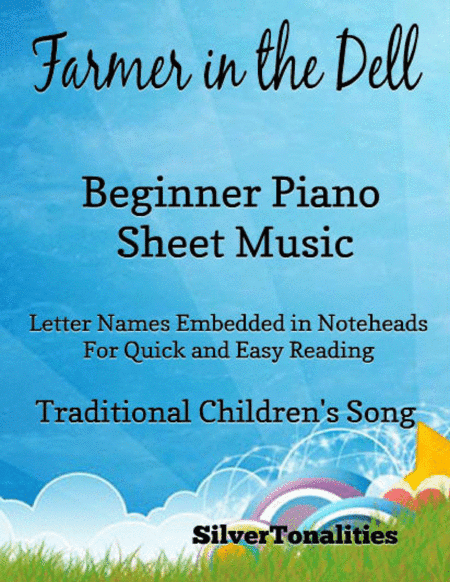 The Farmer in the Dell Beginner Piano Sheet Music (arr. SilverTonalities)