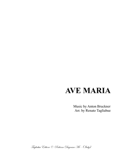 AVE MARIA - WAB 5 - Bruckner - For SATB Choir and Organ (arr. Renato Tagliabue)