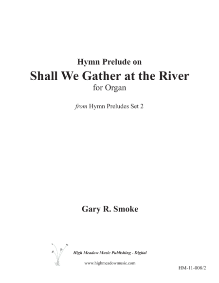 Shall We Gather at the River (arr. Gary R. Smoke)
