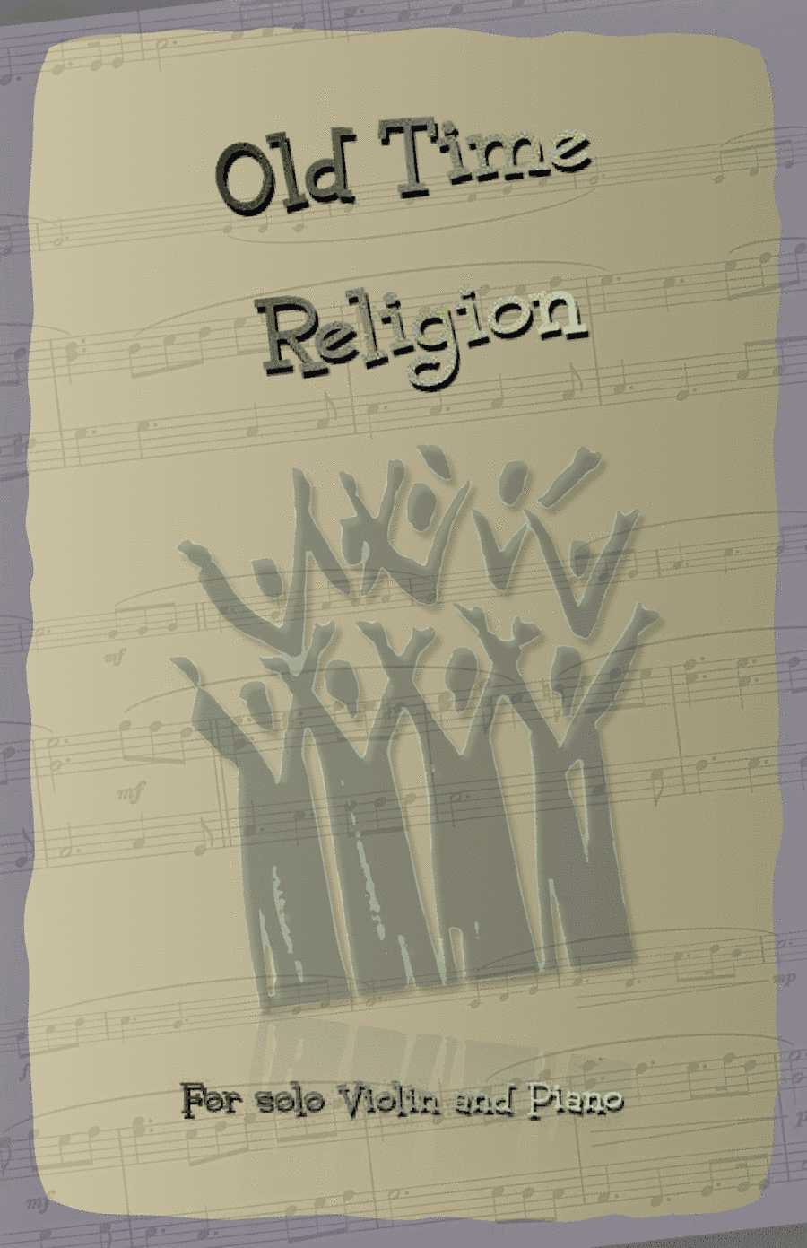 Old Time Religion, Gospel Song for Violin and Piano (arr. David McKeown)