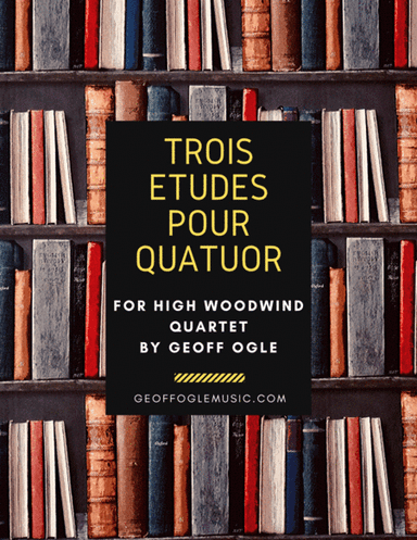 Trois Etudes pour Quatour