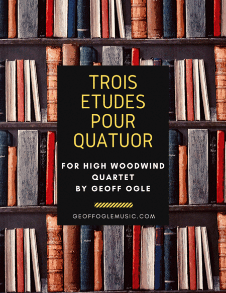 Trois Etudes pour Quatour