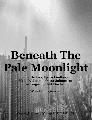 Beneath The Pale Moonlight (arr. Jeff Tincher)
