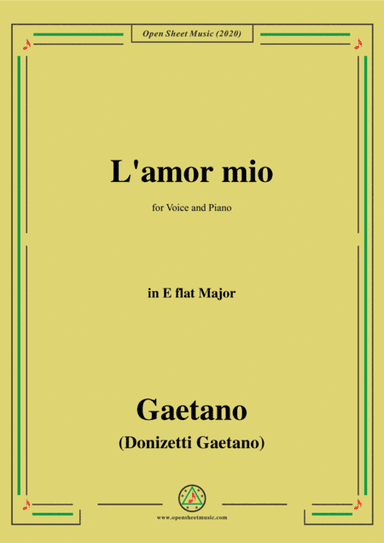 Donizetti-L'amor mio,in E flat Major,for Voice and Piano (arr. MSM)
