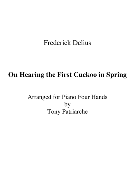 On Hearing the First Cuckoo in Spring - Piano Duet (arr. Tony Patriarche)