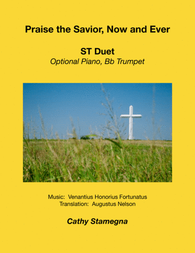 Praise the Savior, Now and Ever (ST Duet, Optional Keyboard, Bb Trumpet) (arr. Cathy Stamegna)