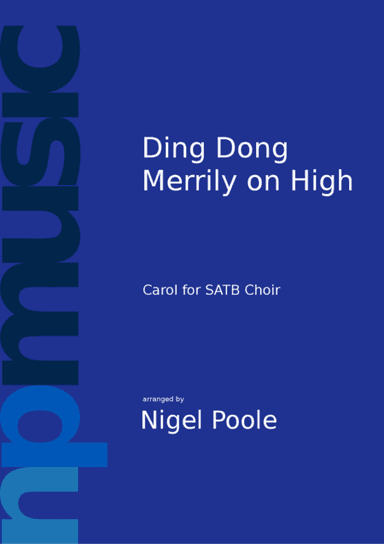 Ding Dong Merrily On High (arr. Nigel Poole)