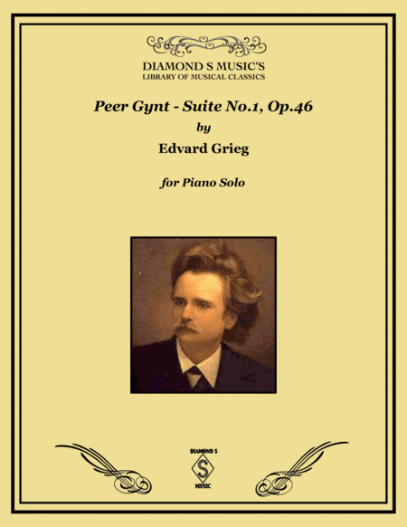 Peer Gynt Suite No.1, Op. 46 - Edvard Grieg - Piano Solo (arr. Diamond S Music)