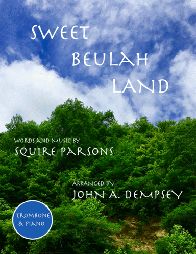 Sweet Beulah Land (arr. John A. Dempsey)