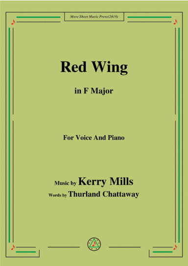 Kerry Mills-Red Wing,in F Major,for Voice&Piano (arr. MSM)