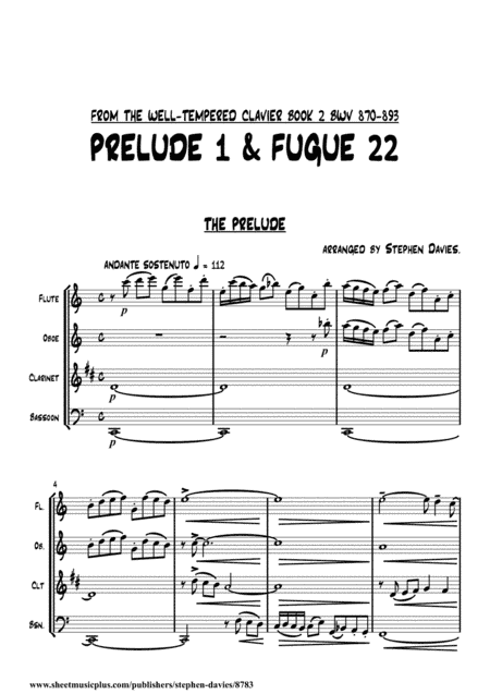 Prelude 1 & Fugue 22 From 'The Well-Tempered Clavier Book 2' For Wind Quartet (Flt, Ob, Clt, Bsn) (arr. Stephen Davies)