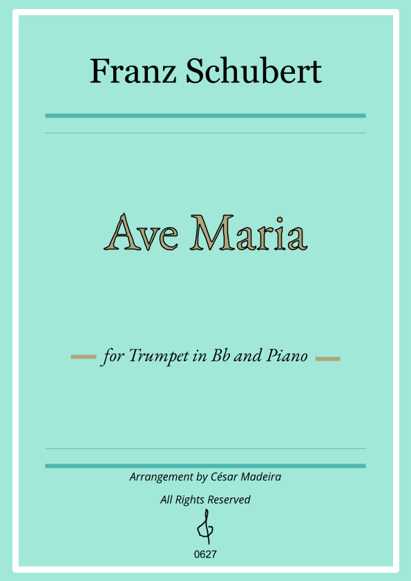 Ave Maria by Schubert - Bb Trumpet and Piano (Full Score and Parts) (arr. César Madeira)