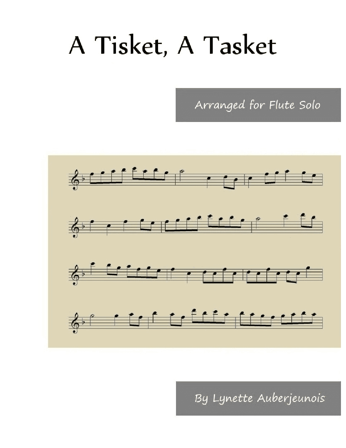A Tisket, A Tasket - Flute Solo (arr. Lynette Auberjeunois)