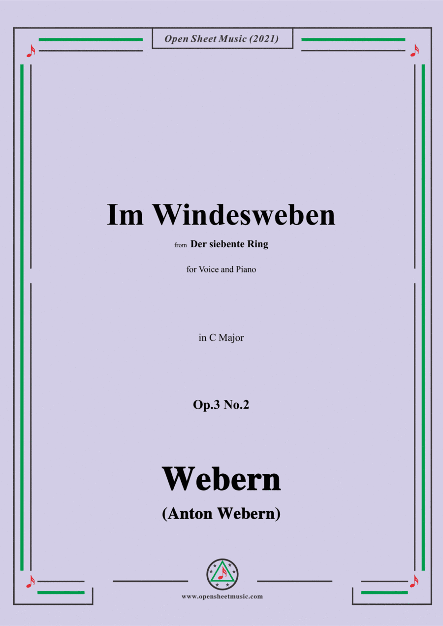 Webern-Im Windesweben,Op.3 No.2,from Der siebente Ring,in C Major,for Voice and Piano (arr. Open Cloud)
