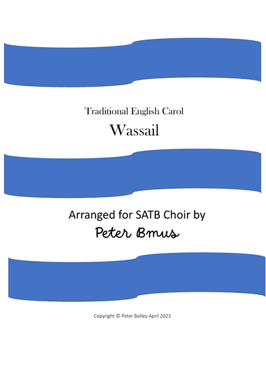 Wassail Song (arr. Peter Bmus)
