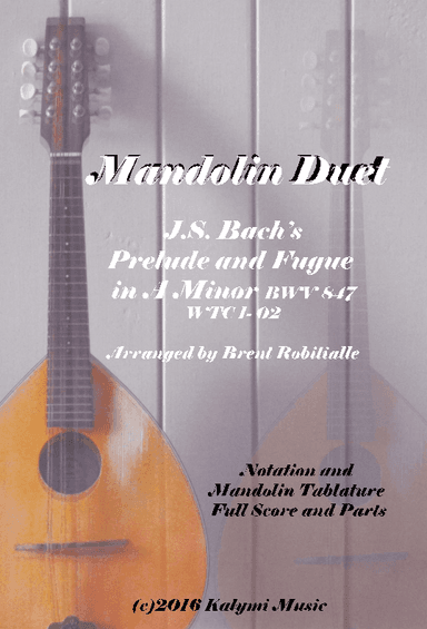 Mandolin Duet - J.S. Bach - Prelude and Fugue in A Minor (arr. Brent Robitaille)