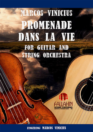 PROMENADE DANS LA VIE - MARCOS VINICIUS - FOR GUITAR AND STRING ORCHESTRA