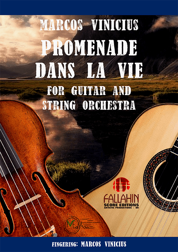 PROMENADE DANS LA VIE - MARCOS VINICIUS - FOR GUITAR AND STRING ORCHESTRA
