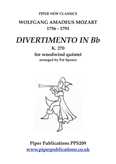 MOZART DIVERTIMENTO IN Bb K. 270 for woodwind quintet (arr. Pat Spence)