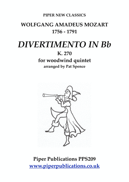 MOZART DIVERTIMENTO IN Bb K. 270 for woodwind quintet (arr. Pat Spence)