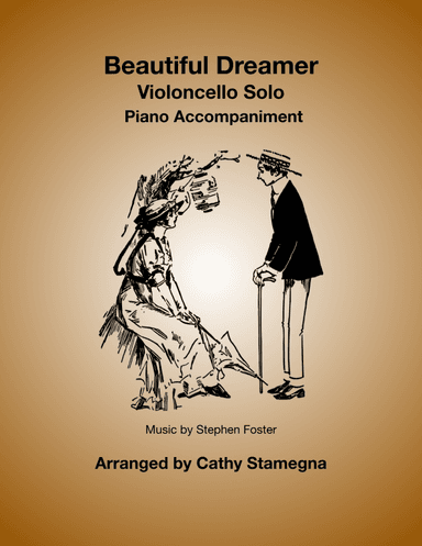 Beautiful Dreamer (Violoncello Solo, Piano Accompaniment) (arr. Cathy Stamegna)
