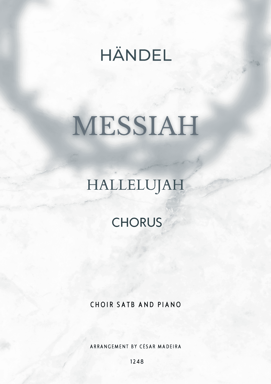 Hallelujah from Handel's Messiah - SATB Choir and Piano (Full Score) (arr. César Madeira)
