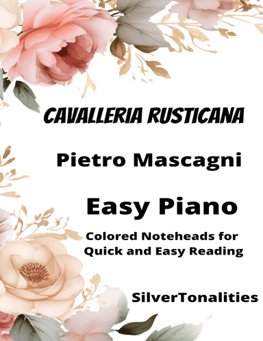 Cavalleria Rusticana Easy Piano Sheet Music with Colored Notation (arr. SilverTonalities)
