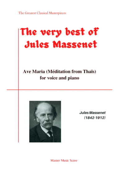Massenet-Ave Maria(Méditation from Thaïs) for voice and piano (arr. MPS)