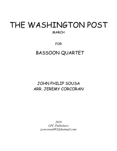 The Washington Post March for Bassoon Quartet (arr. Jeremy Corcoran)