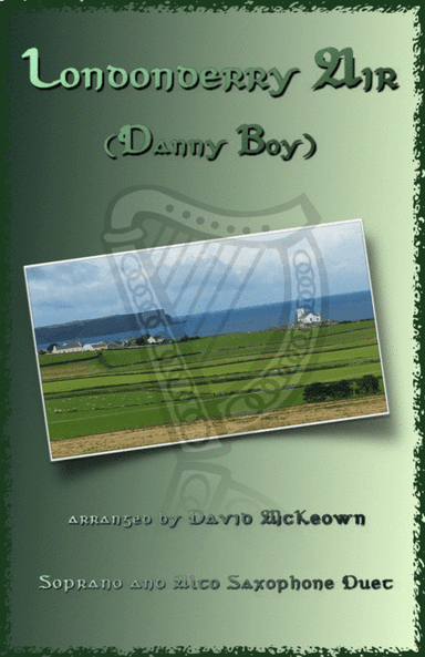 Londonderry Air, (Danny Boy), for Soprano and Alto Saxophone Duet (arr. David McKeown)