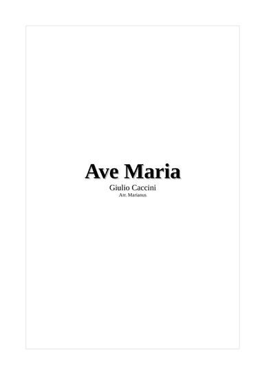 AVE MARIA - CACCINI - Main melody with chords for accompaniment (arr. Marianus)