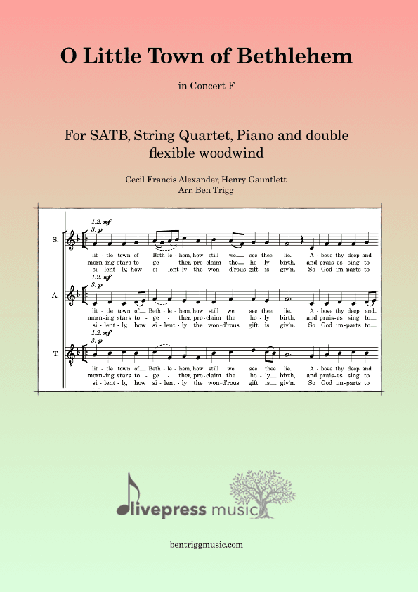 O Little Town of Bethlehem (in Concert F) – SATB, String 4tet, Piano, flexible woodwind (arr. Ben Trigg)