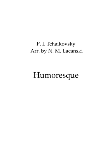 Humoresque (arr. Nick Lacanski)