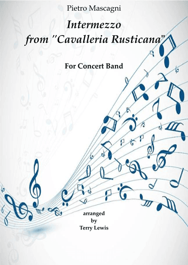 Intermezzo from Cavalleria Rusticana - Concert Band (arr. Terry Lewis)